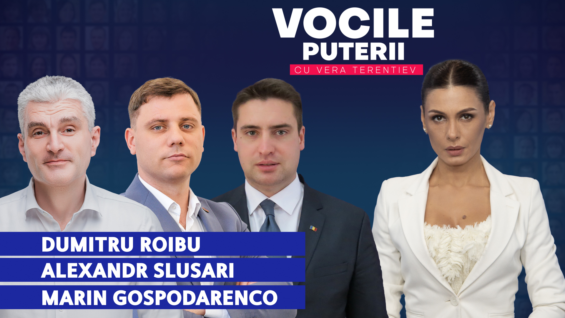 Vocile Puterii. Alexandr Slusari, Dumitru Roibu, Marin Gospodarenco 15.07.2026