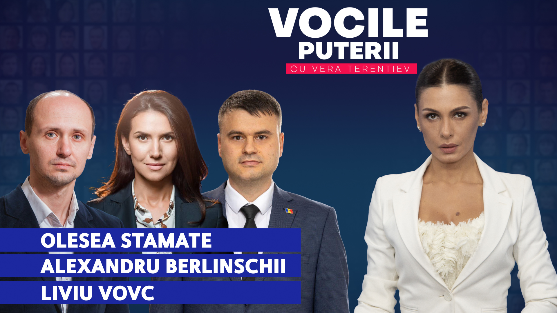 Vocile Puterii. Olesea Stamate, Alexandru Berlinschii, Liviu Vovc 16.07.2026