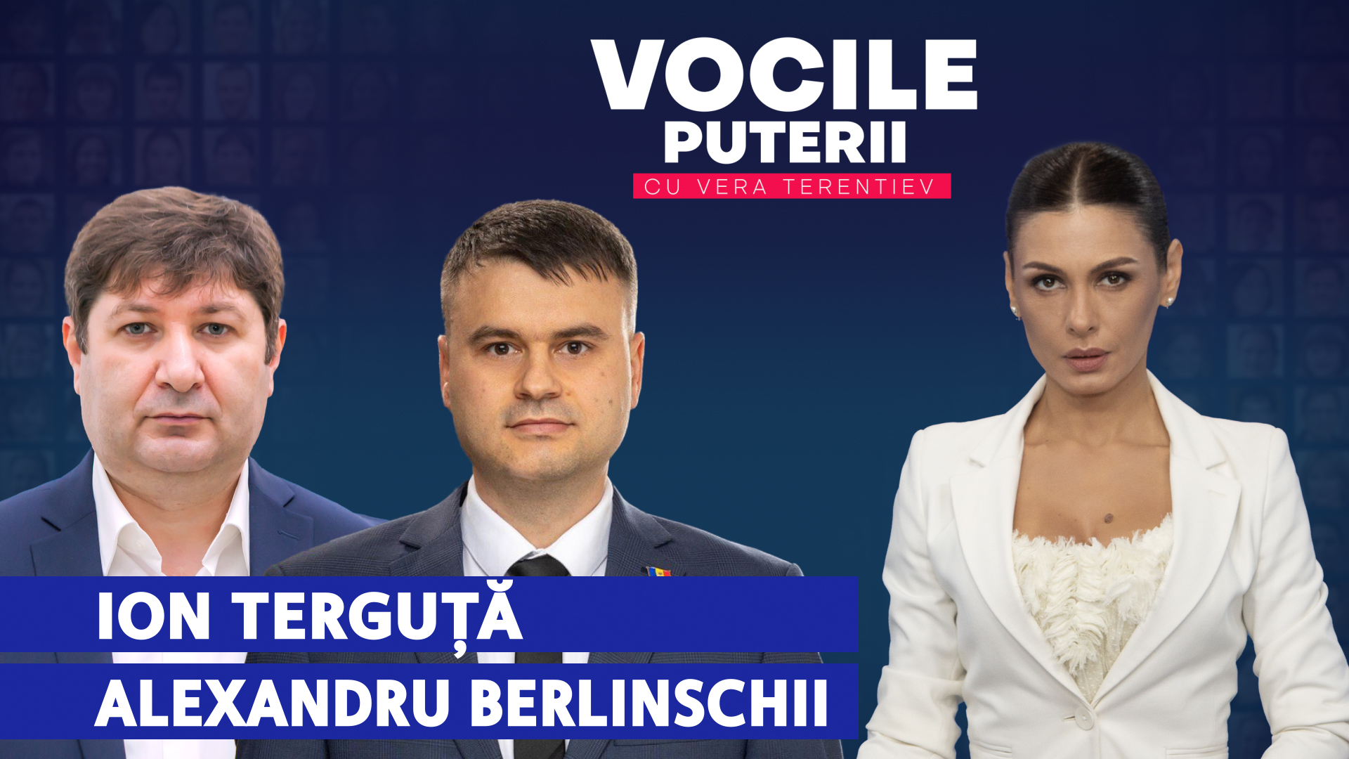 Vocile Puterii. Alexandru Berlinschii, Ion Terguță 03.09.2026